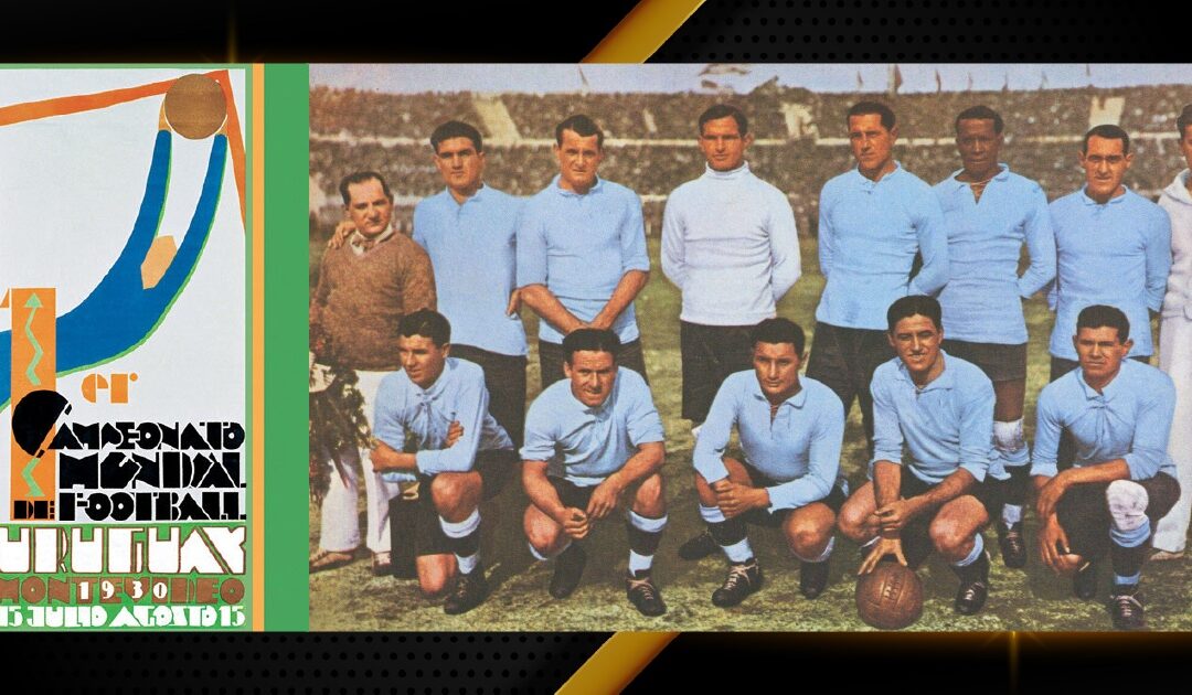 Historia Mundialista – URUGUAY 1930